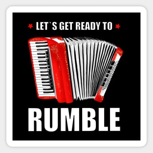 Accordion: Let's get ready to rumble Magnet